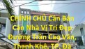 CHÍNH CHỦ Cần Bán Căn Nhà Vị Trí Đẹp Đường Trần Cao Vân, Thanh Khê, TP. Đà Nẵng